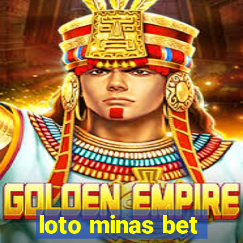 loto minas bet